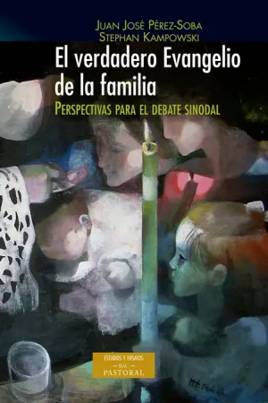 Verdadero Evangelio de la Familia:perspectivas Deb