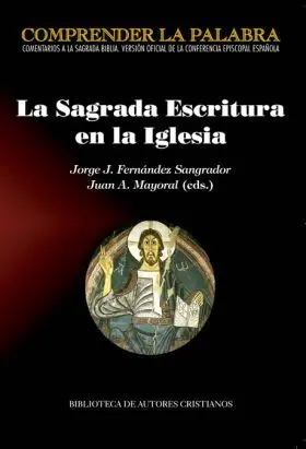 La Sagrada Escritura en la Iglesia. Actas del Cong
