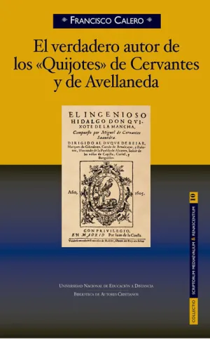 Verdadero Autor de los Quijotes de Cervantes y Ave