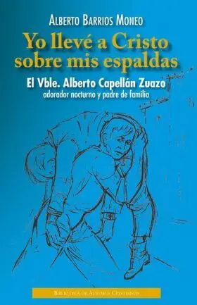 Yo Lleve a Cristo Sobre Mis Espaldas