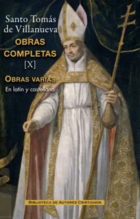 X. Tratados y Otros Escritos. Obras Completas de S