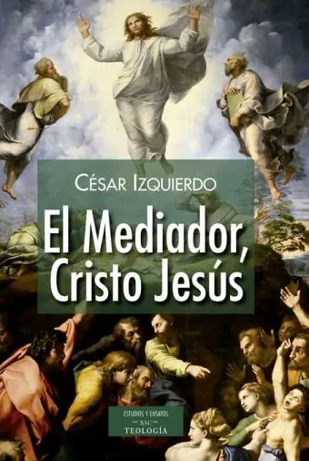 Mediador,Cristo Jesus