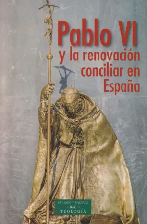 Pablo Vi y la Renovacion Conciliar en España