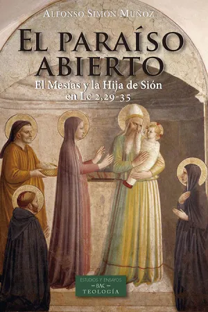 Paraiso Abierto el Mesias y la Hija de Sion en Lc