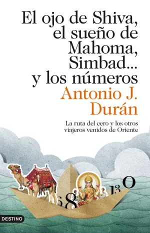 El Ojo de Shiva, el Sueño de Mahoma, Simbad... Y los Numeros