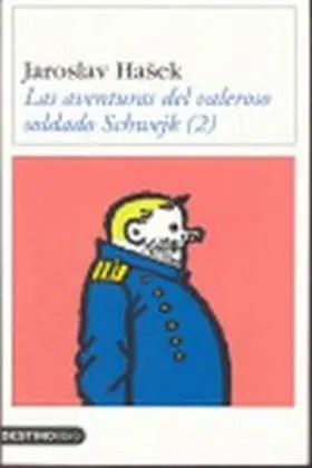 Aventuras del Valeroso Soldado Schwejk 2