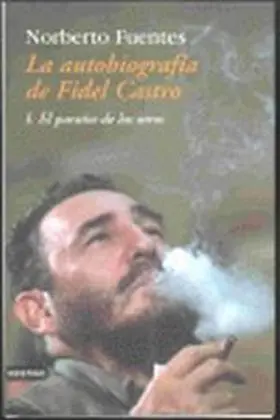 La Autobiografia de Fidel Castro