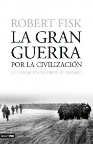 La Gran Guerra por la Civilizacion