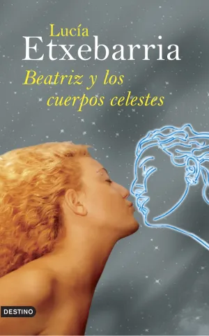 Beatriz y los Cuerpos Celestes