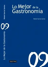 Lo Mejor de la Gastronomia 2009