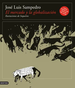 El Mercado y la Globalizacion - Nueva Edicion