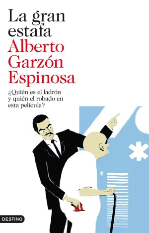 La Gran Estafa
