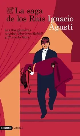 La Saga de los Rius Mariona Rebull y el Viudo Rius