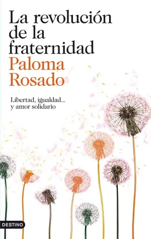La Revolucion de la Fraternidad