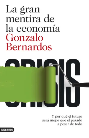 La Gran Mentira de la Economia