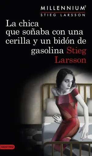 La Chica que Soñaba con una Cerilla y un Bidon de