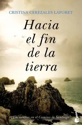Hacia el Fin de la Tierra