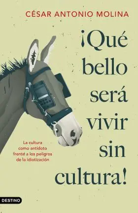 Que Bello Sera Vivir sin Cultura