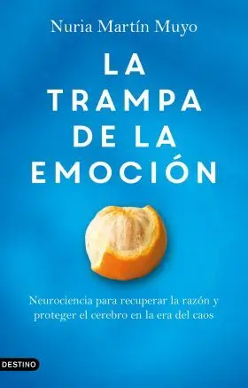 Trampa de la Emocion, la