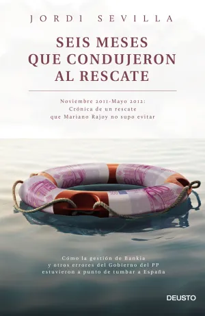 Seis Meses que Condujeron Al Rescate