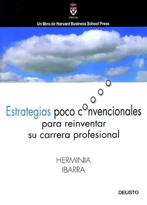 Estrategias Poco Convencionales para Reinventar Su