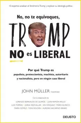 No no te Equivoques Trump no Es Liberal