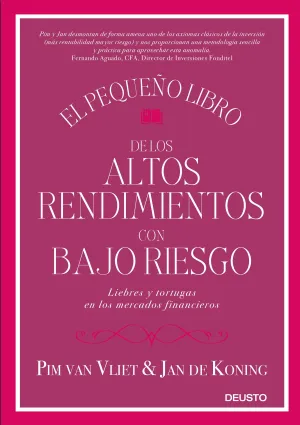 El Pequeño Libro de los Altos Retornos con Bajos R