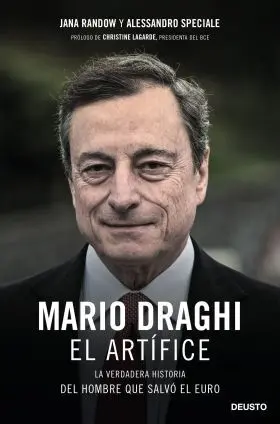 Mario Draghi, el Artífice