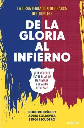 De la Gloria Al Infierno