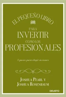 El Pequeño Libro para Invertir Como los Profesiona