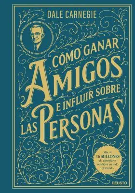 Como Ganar Amigos e Influir Sobre las Personas