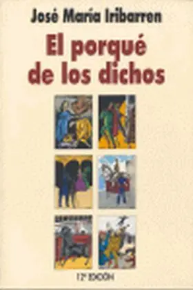 Porque de los Dichos (Rustica)