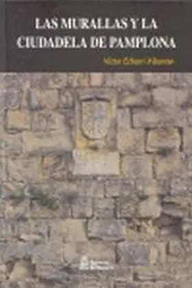Las Murallas y la Ciudadela de Pamplona