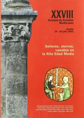 Señores Siervos Vasallos en la Alta Edad Media
