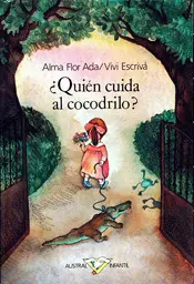 ¿Quien Cuida Al Cocodrilo?