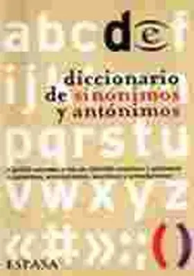 Diccionario de Sinonimos y Antonimos