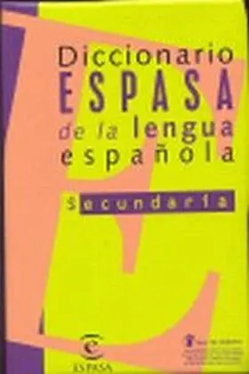 Diccionario Espasa Secundaria de la Lengua
