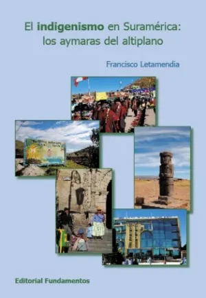 El Indigenismo en Suramerica
