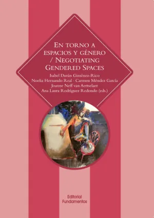 En Torno a Espacis y Géneros / Negotiating Gender Spaces