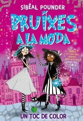 Bruixes a la Moda 3. Un Toc de Color