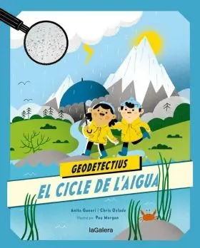 Geodetectius 1. El Cicle de L´aigua