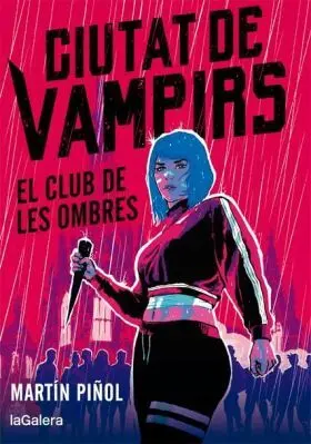 Ciutat de Vampirs 1. El Club de les Ombres