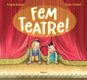 Fem Teatre!