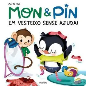 Mon & Pin. Em Vesteixo Sense Ajuda!