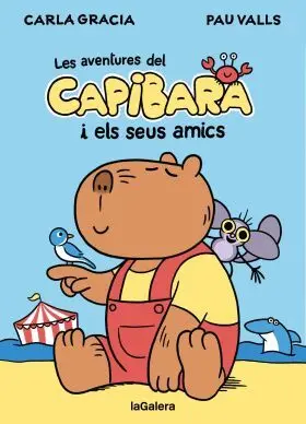 Capibara I Els Seus Amics, el