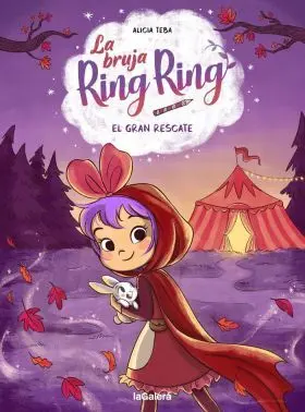 La Bruja Ring Ring 3. El Gran Rescate
