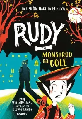 Rudy y el Monstruo del Cole