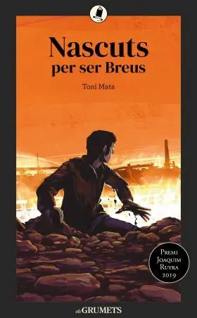 Nascuts Per Ser Breus