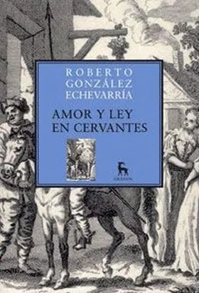 Amor y Ley en Cervantes