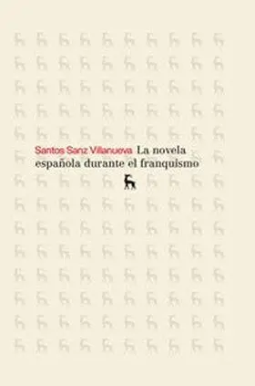 La Novela Española Durante el Franquismo
